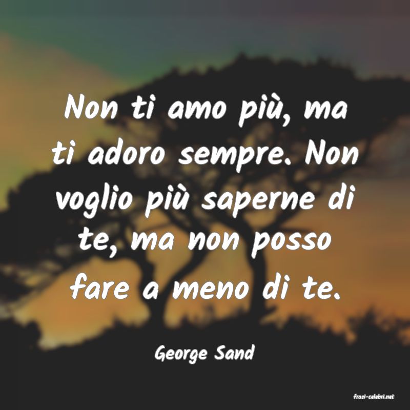 frasi di  George Sand
