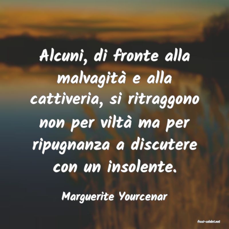 frasi di  Marguerite Yourcenar
