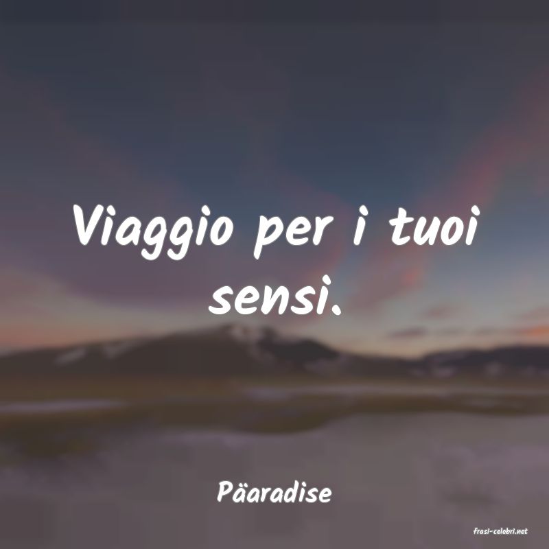 frasi di P�aradise