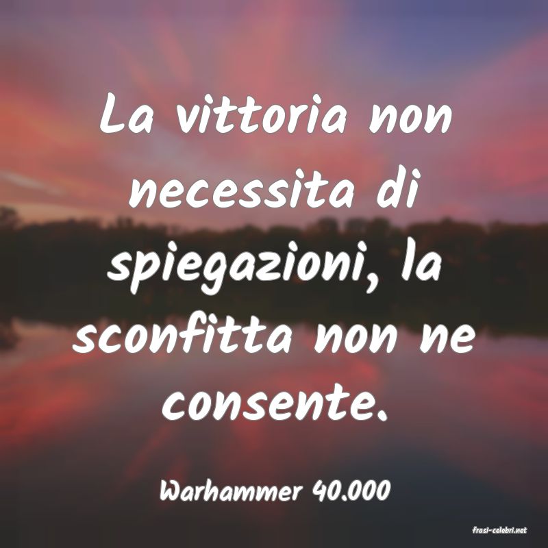 frasi di Warhammer 40.000