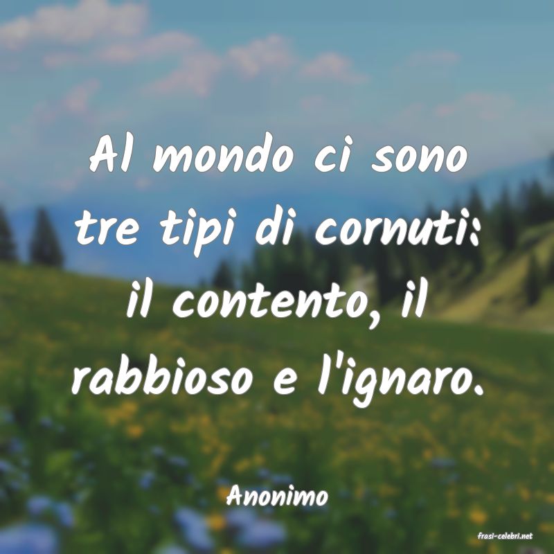 frasi di Anonimo
