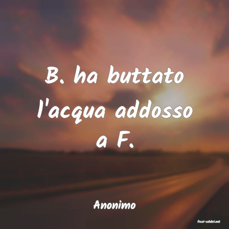 frasi di Anonimo