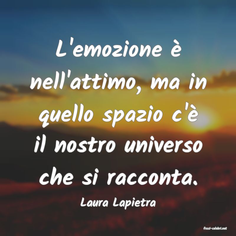 frasi di  Laura Lapietra
