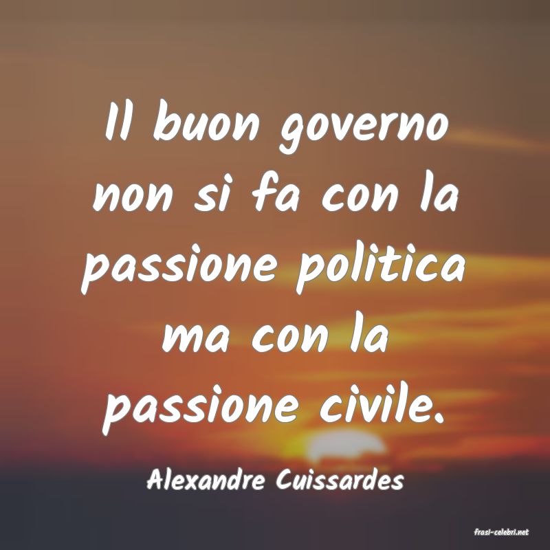 frasi di  Alexandre Cuissardes
