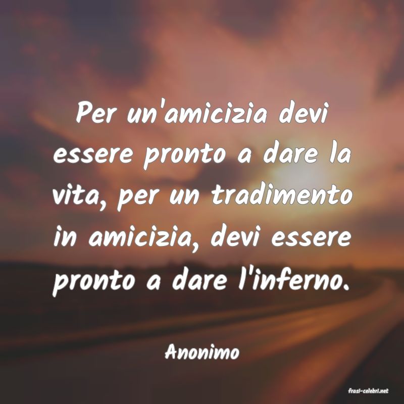 frasi di  Anonimo
