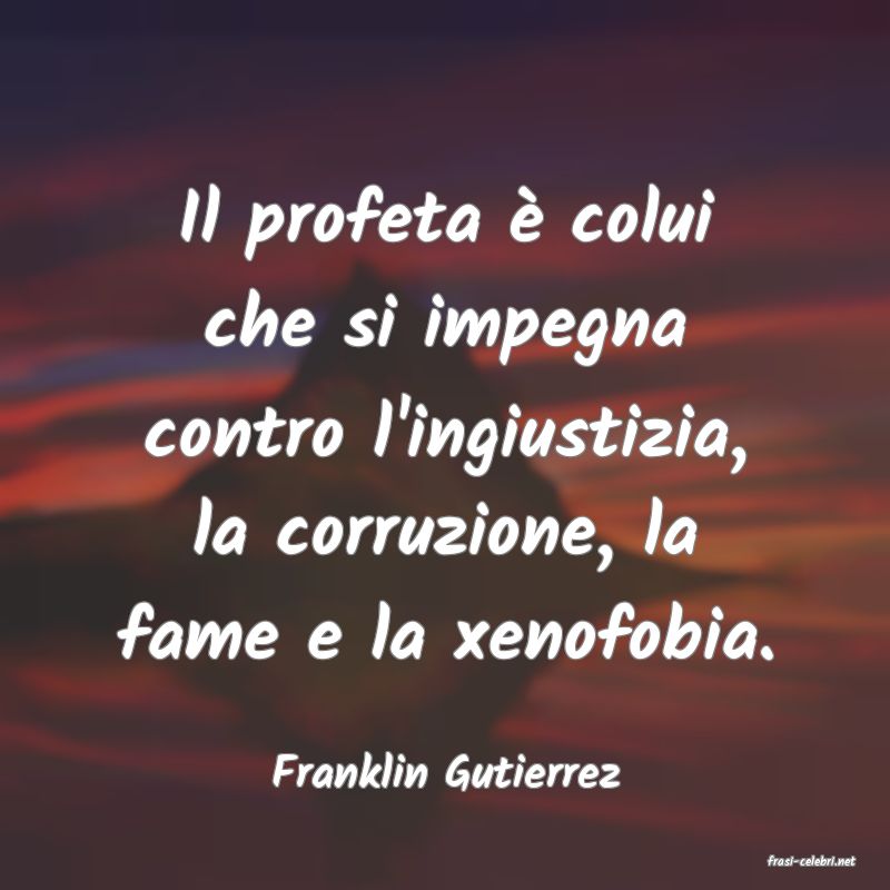 frasi di  Franklin Gutierrez
