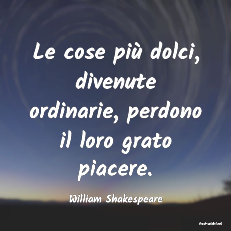 frasi di  William Shakespeare
