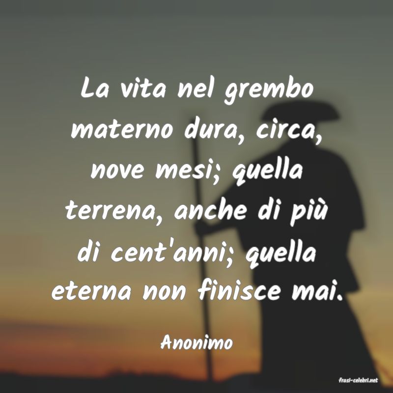 frasi di  Anonimo

