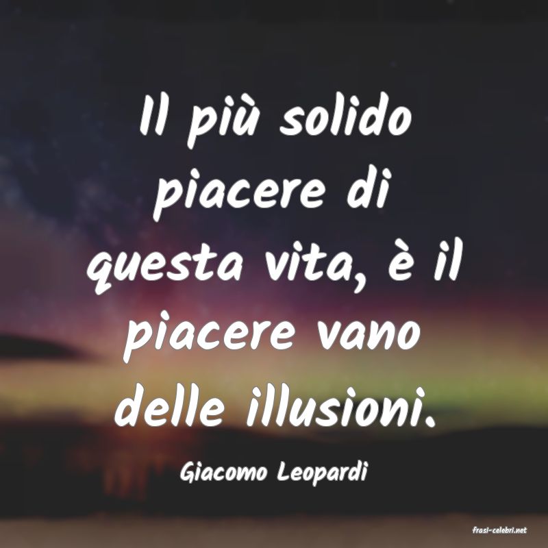 frasi di  Giacomo Leopardi
