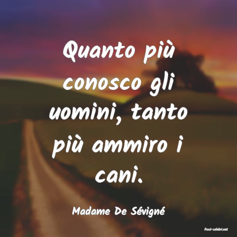 frasi di Madame De Svign