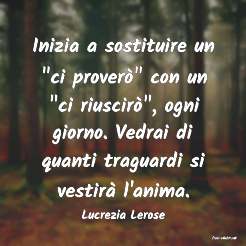 frasi di  Lucrezia Lerose
