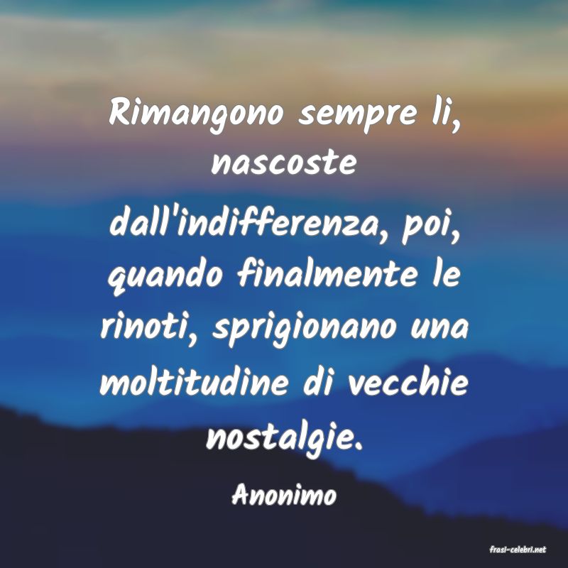 frasi di  Anonimo
