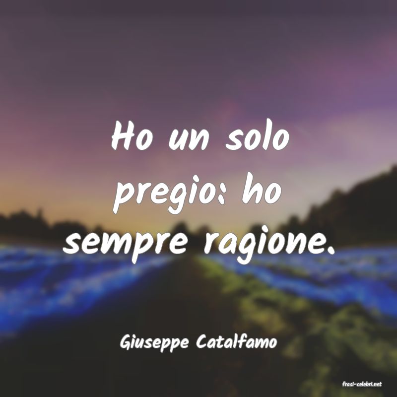 frasi di  Giuseppe Catalfamo
