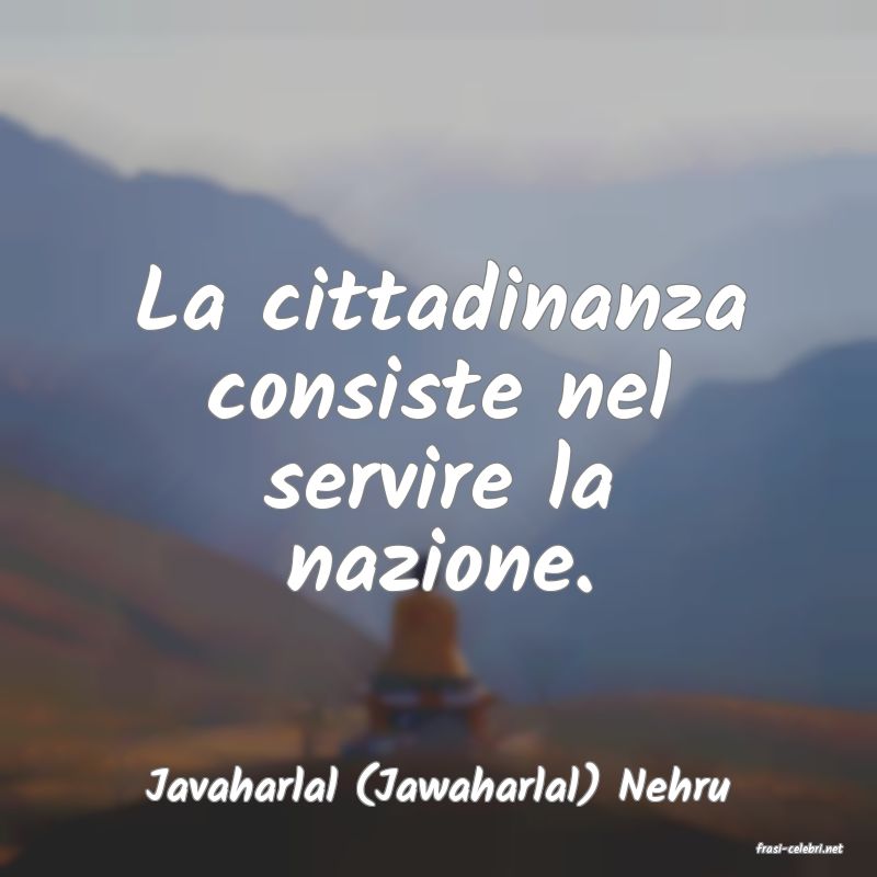 frasi di Javaharlal (Jawaharlal) Nehru