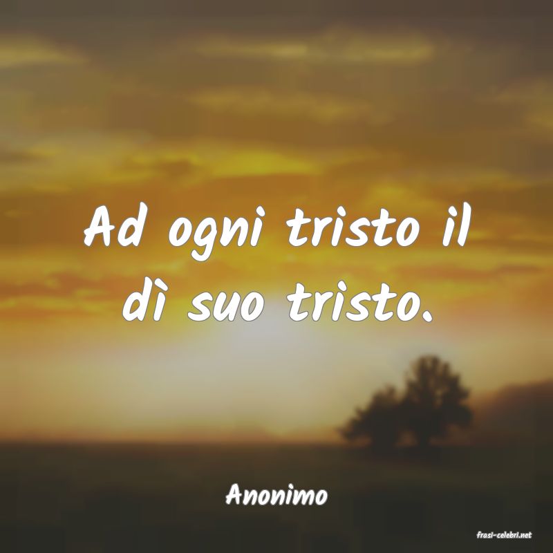 frasi di Anonimo