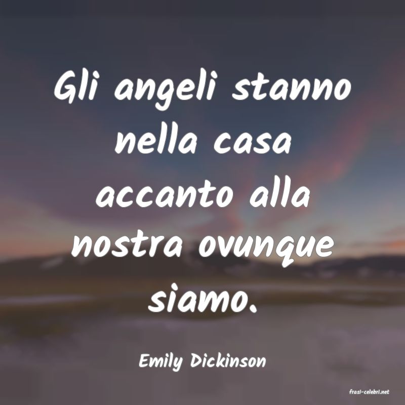 frasi di Emily Dickinson