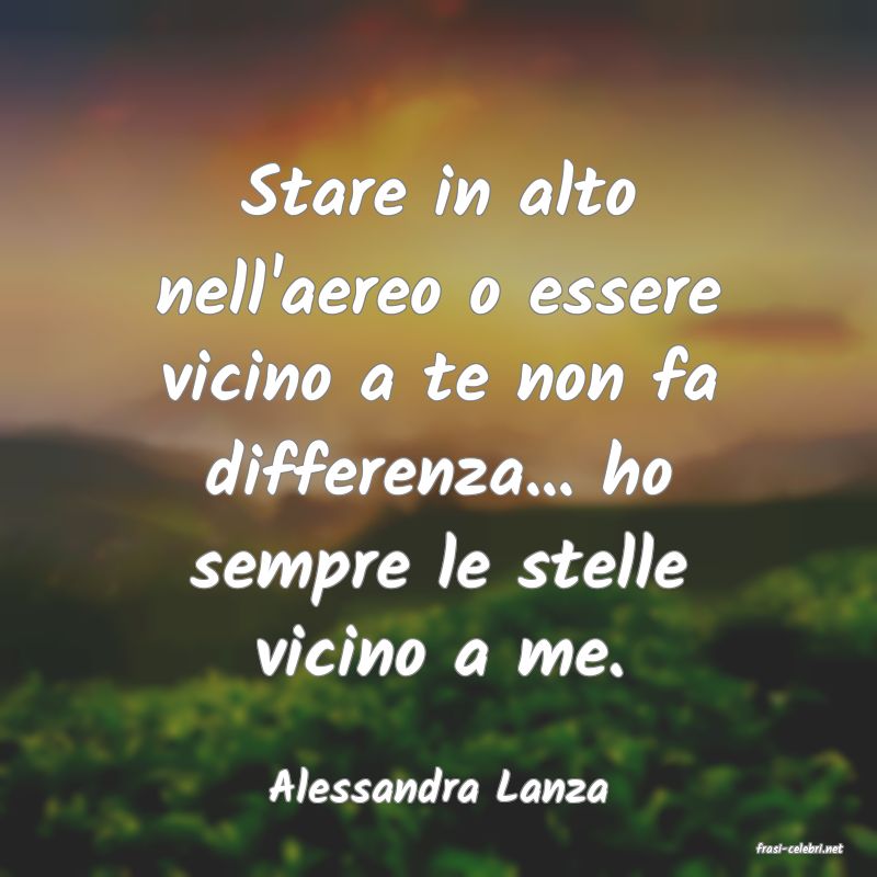 frasi di Alessandra Lanza