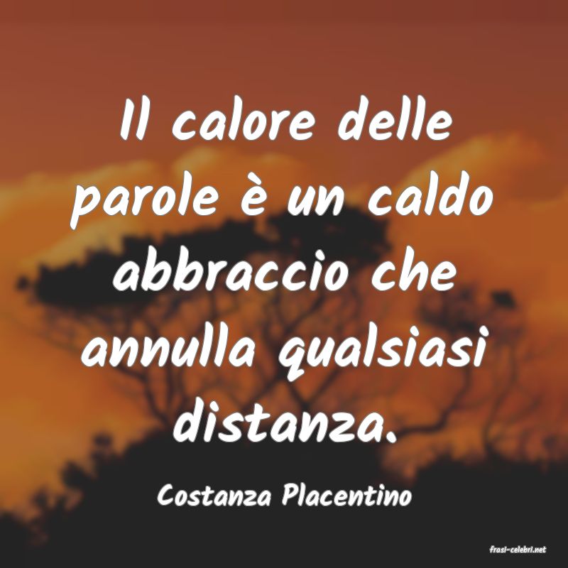 frasi di  Costanza Placentino
