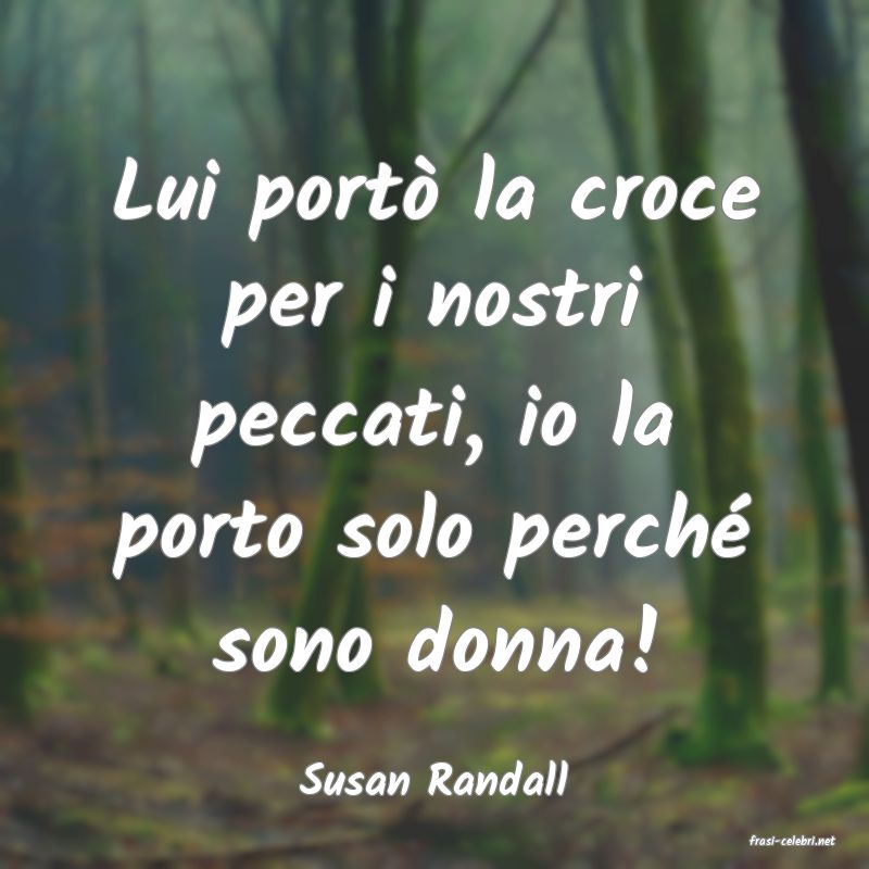 frasi di Susan Randall