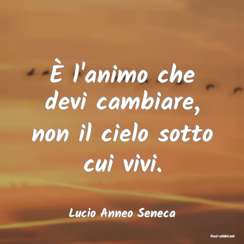 frasi di  Lucio Anneo Seneca
