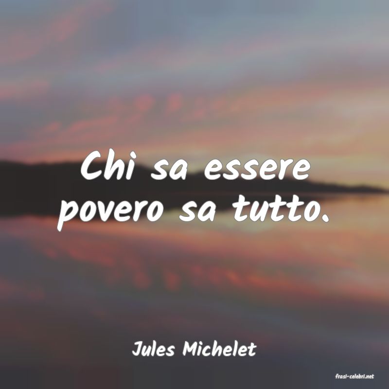 frasi di Jules Michelet