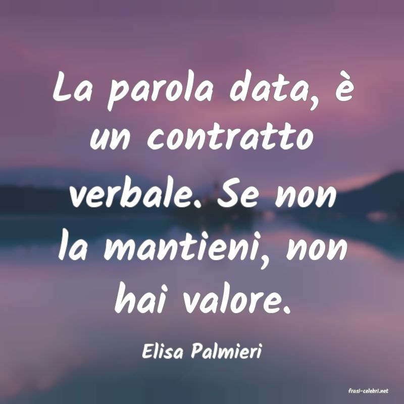 frasi di  Elisa Palmieri
