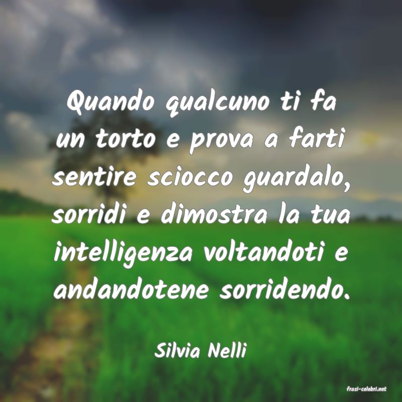 frasi di  Silvia Nelli

