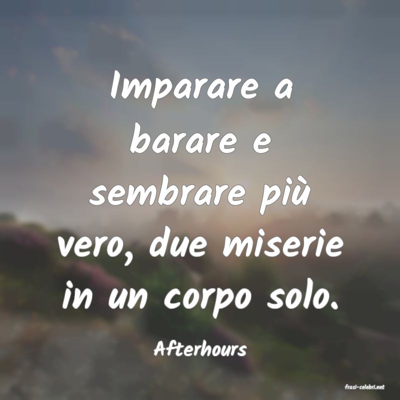 frasi di  Afterhours
