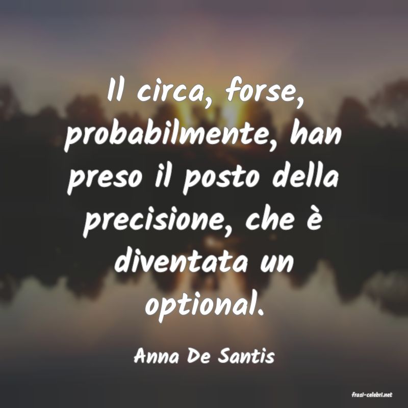 frasi di  Anna De Santis

