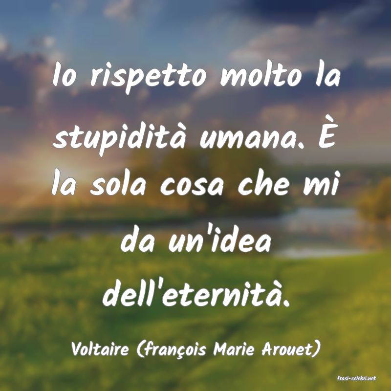 frasi di Voltaire (franois Marie Arouet)