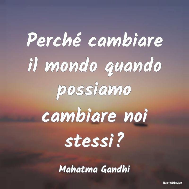 frasi di Mahatma Gandhi