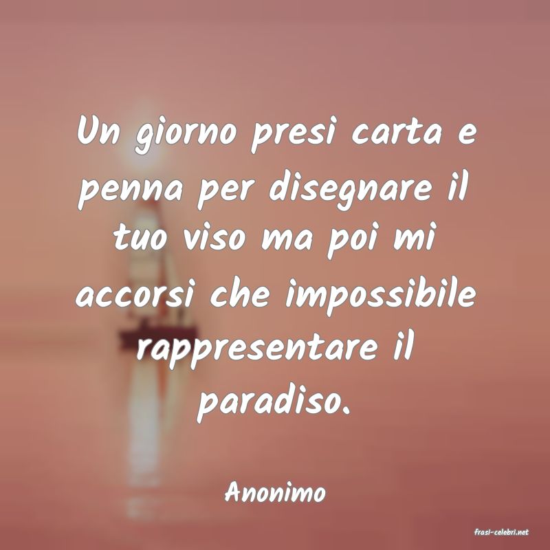 frasi di Anonimo