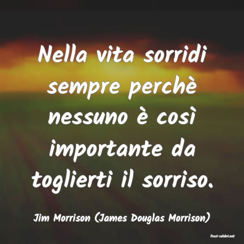 frasi di Jim Morrison (James Douglas Morrison)