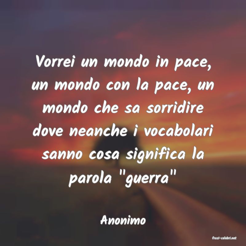 frasi di Anonimo