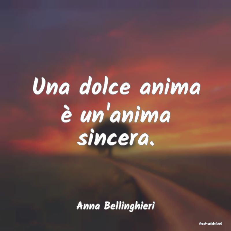 frasi di Anna Bellinghieri