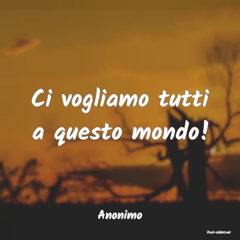 frasi di Anonimo