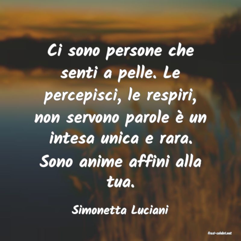 frasi di  Simonetta Luciani
