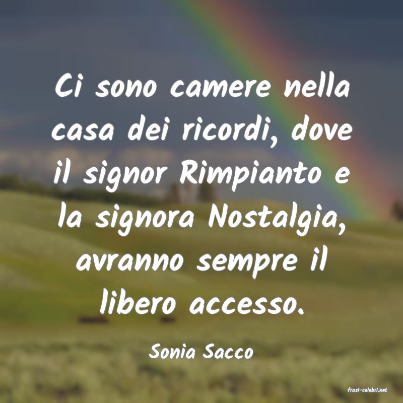 frasi di  Sonia Sacco
