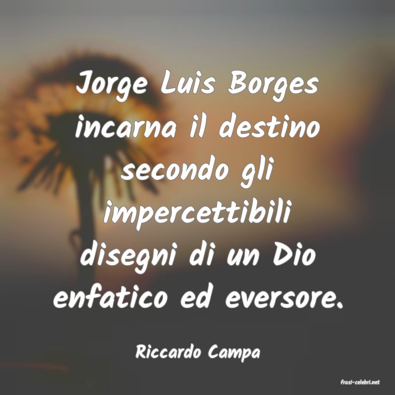 frasi di Riccardo Campa