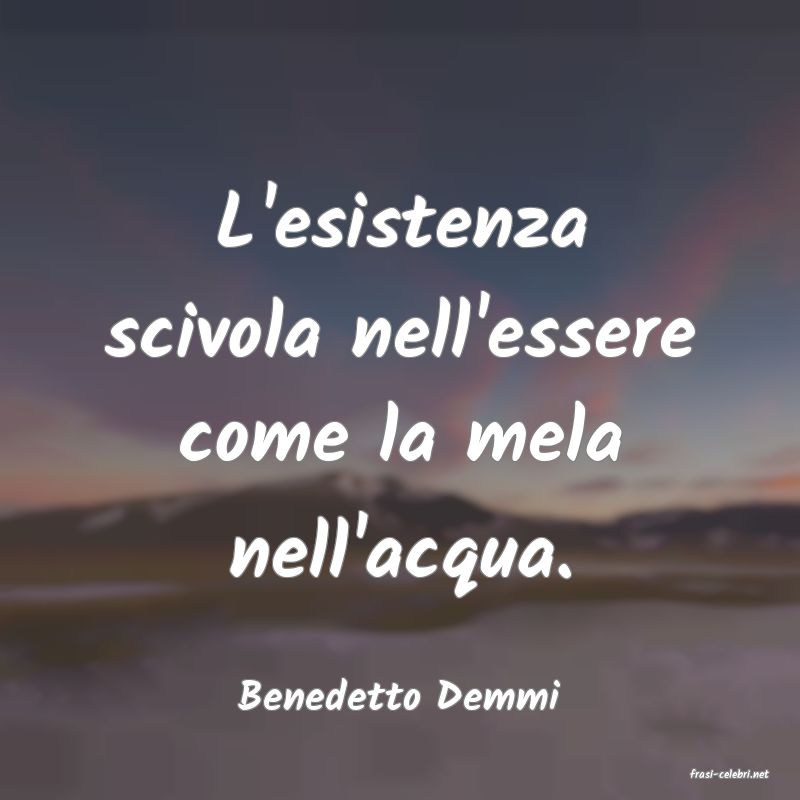 frasi di  Benedetto Demmi
