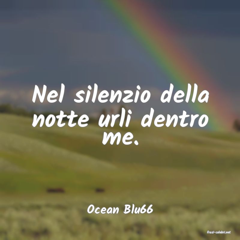 frasi di  Ocean Blu66
