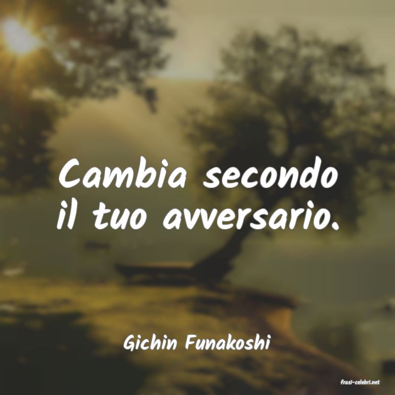 frasi di  Gichin Funakoshi
