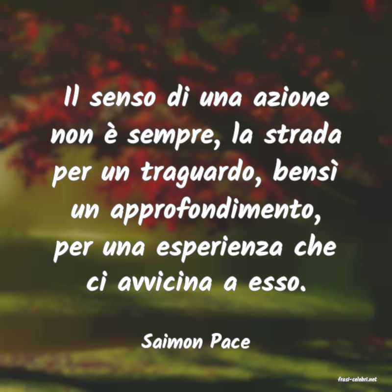 frasi di  Saimon Pace
