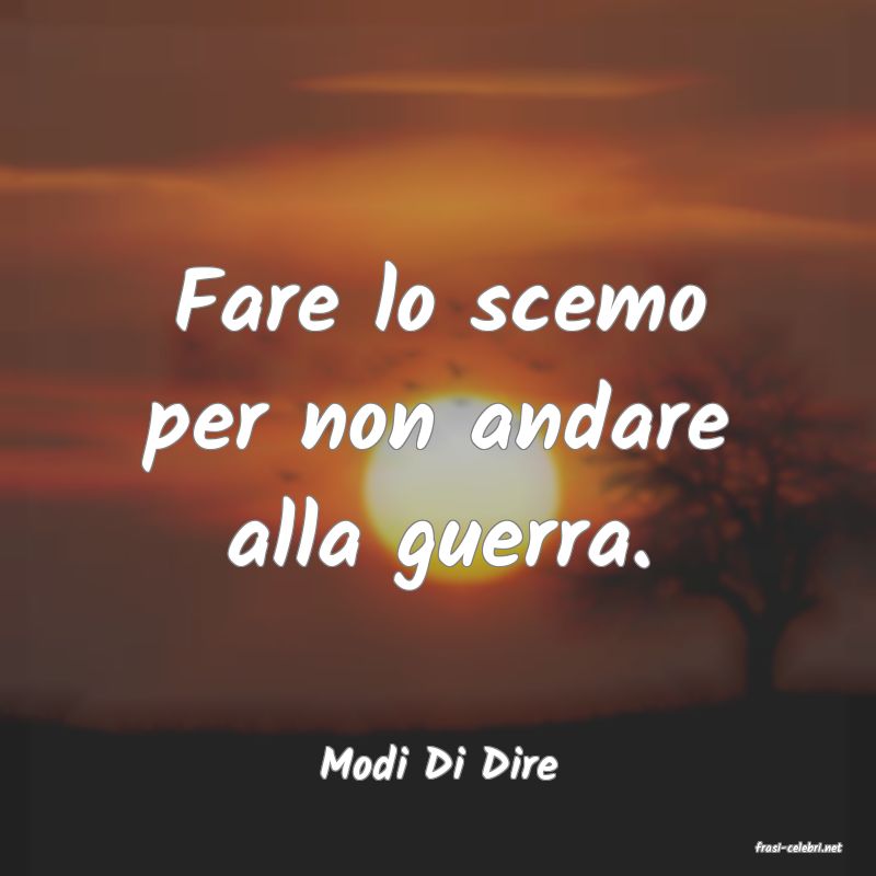 frasi di  Modi Di Dire
