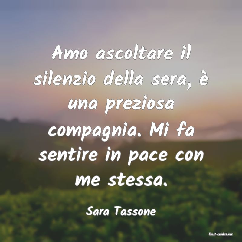 frasi di  Sara Tassone
