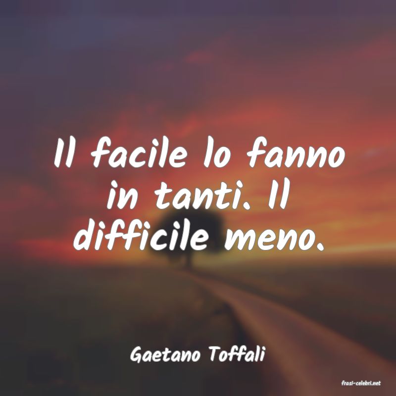 frasi di Gaetano Toffali