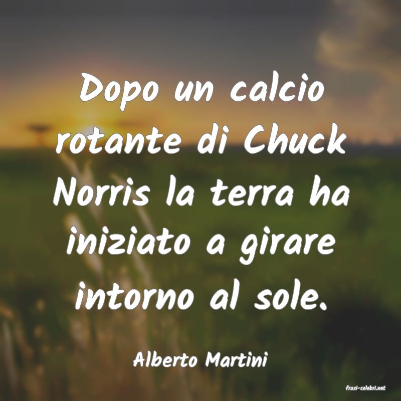 frasi di Alberto Martini