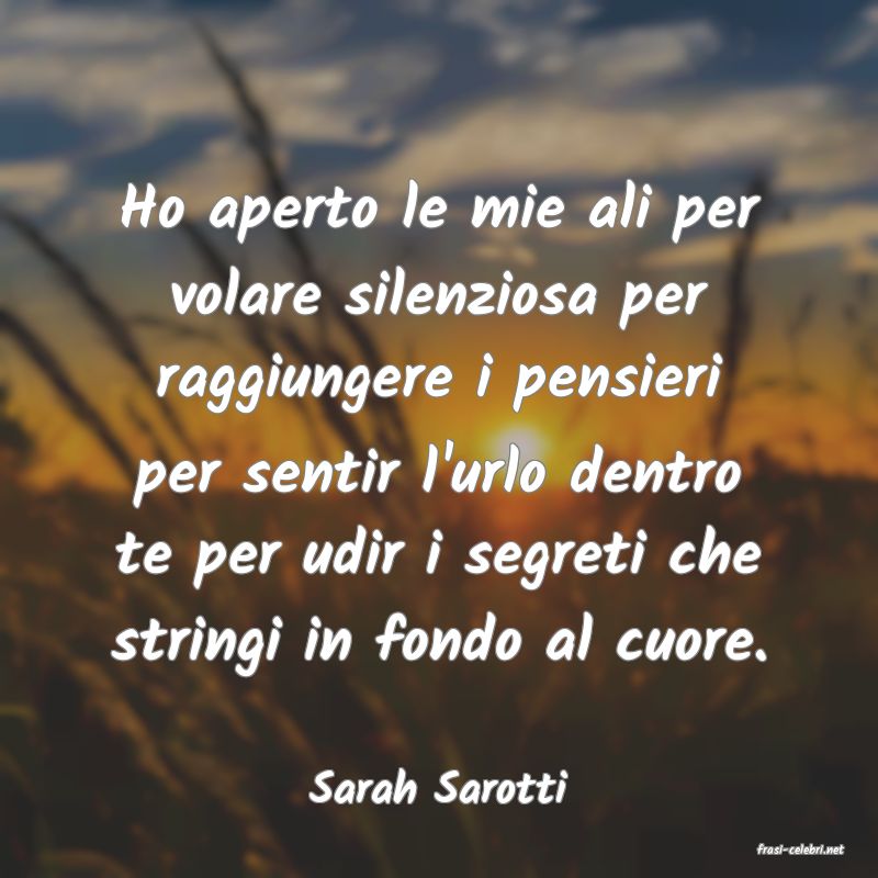 frasi di Sarah Sarotti