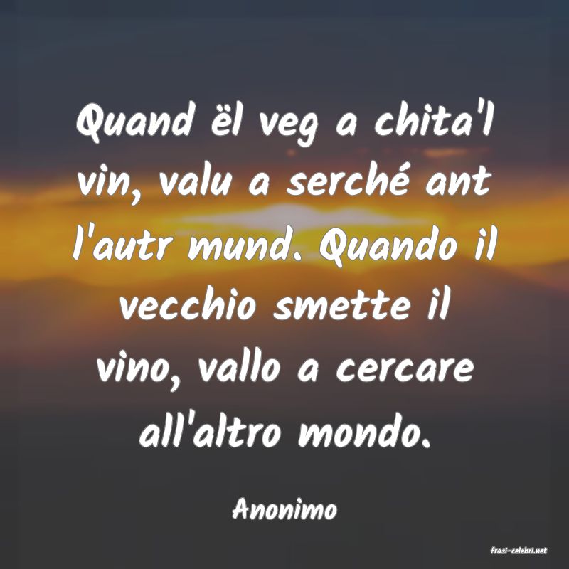 frasi di Anonimo
