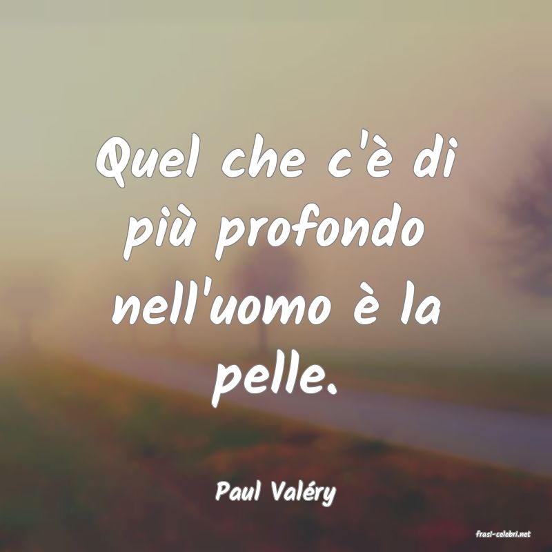 frasi di Paul Valry